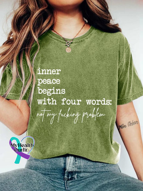 Women’s Inner Peace Begins With Four Words Print Round Neck T-Shirt Green / S