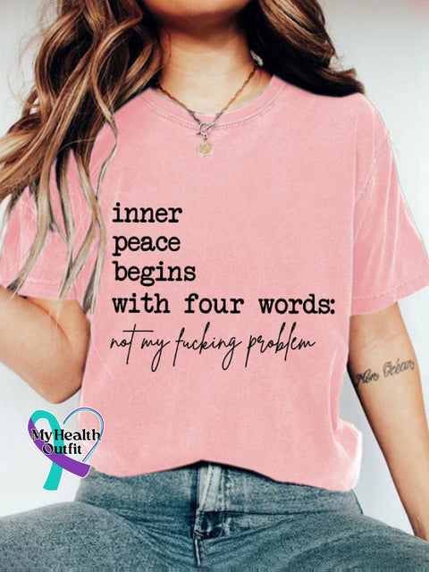 Women’s Inner Peace Begins With Four Words Print Round Neck T-Shirt Pink / S