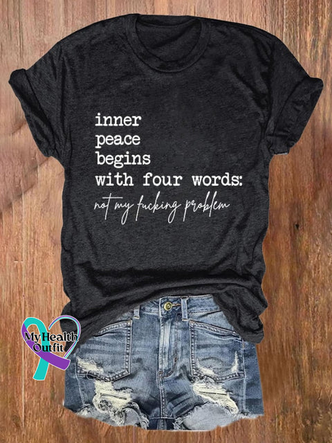 Women’s Inner Peace Begins With Four Words Print T-Shirt Black / S