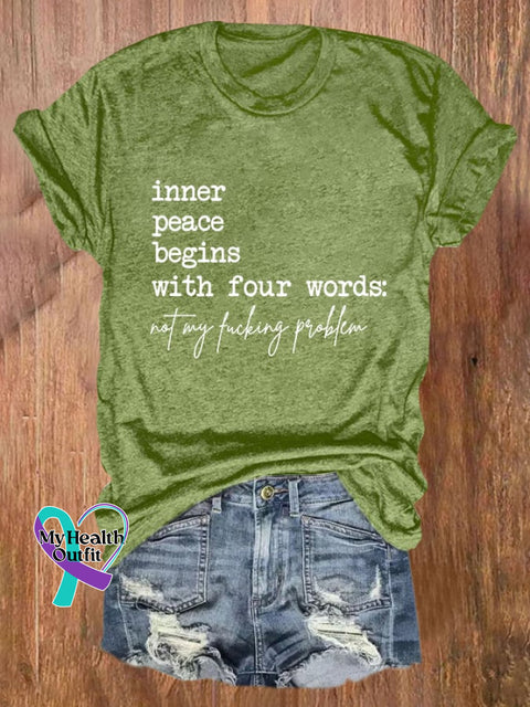 Women’s Inner Peace Begins With Four Words Print T-Shirt Green / S