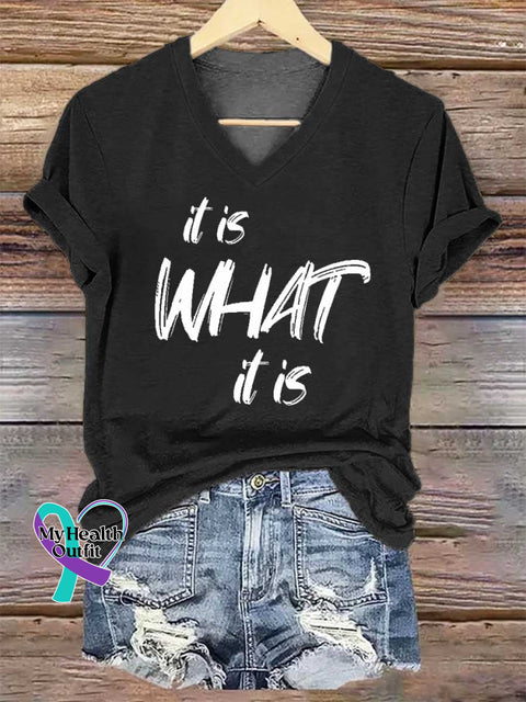 Women’s It Is What It Is V-neck Casual T-Shirt Black / S