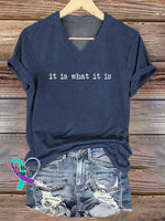 Women’s It Is What It Is V-neck Casual T-Shirt Blue / S