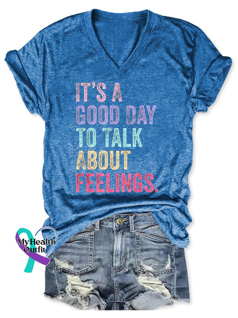 Women’s It’s A Good Day To Talk About Feelings Print Casual T-Shirt Blue / S