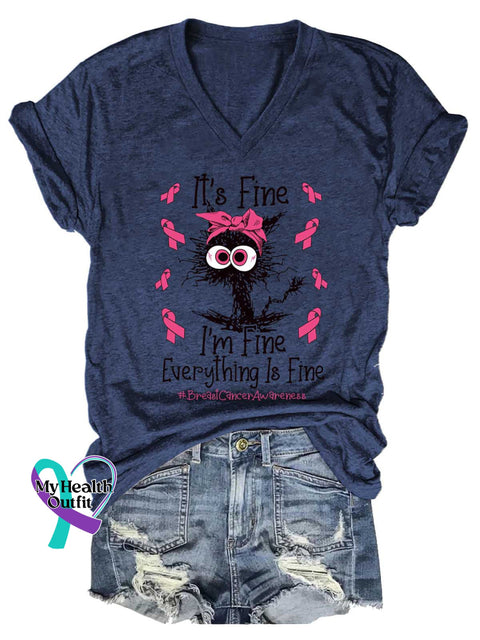 Women’s It’s Fine I’m Fine Everything Is Fine Breast Cancer Awareness V-neck Casual T-Shirt Blue / S