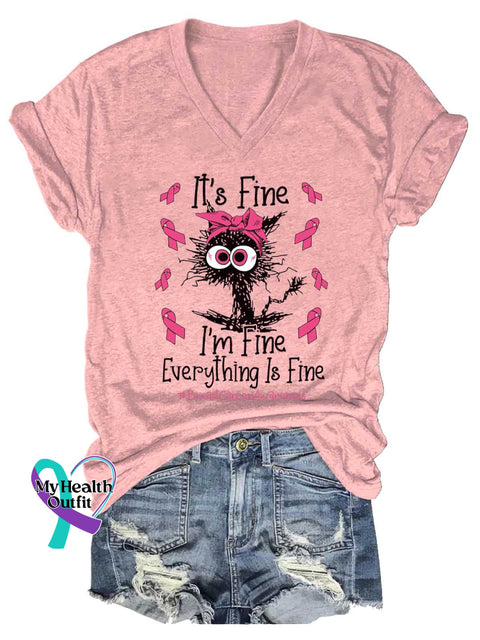 Women’s It’s Fine I’m Fine Everything Is Fine Breast Cancer Awareness V-neck Casual T-Shirt LightPink / S
