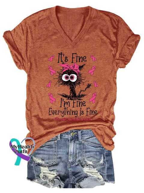 Women’s It’s Fine I’m Fine Everything Is Fine Breast Cancer Awareness V-neck Casual T-Shirt Orange / S