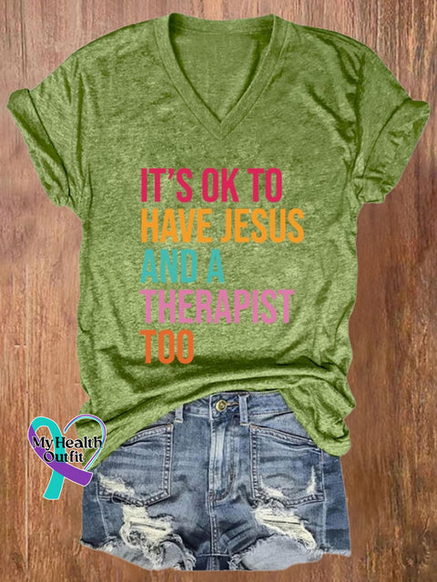 Women’s It’s Ok To Have Jesus And A Therapist Print T-Shirt Green / S