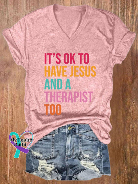 Women’s It’s Ok To Have Jesus And A Therapist Print T-Shirt Pink / S
