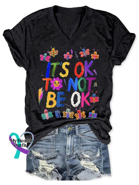 Women’s It‘s Ok To Not Be Mental Health Print V-Neck T-Shirt Black / S