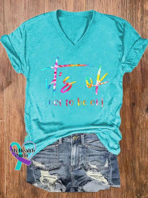 Women’s Its Ok To Not Be Okay Mental Health Awareness Print V-Neck T-Shirt Water Blue / S