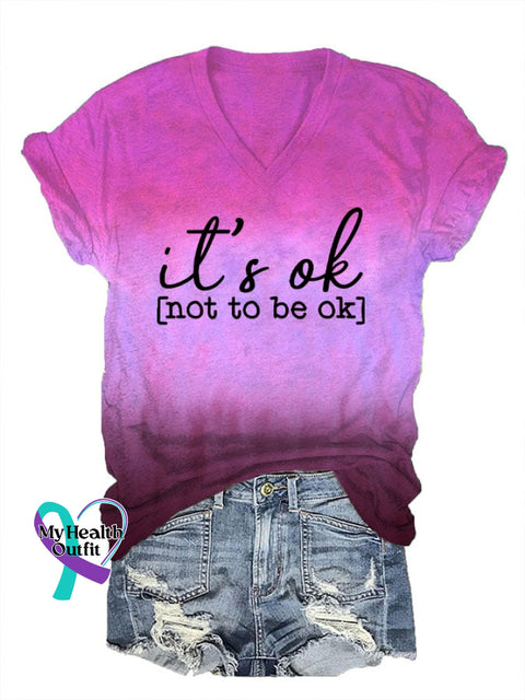 Women’s It’s Ok To Not Be Printed V-Neck T-Shirt Fuchsia / S