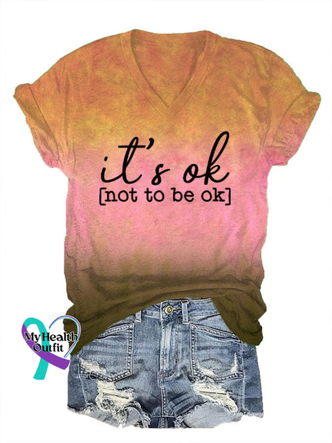 Women’s It’s Ok To Not Be Printed V-Neck T-Shirt Orange / S