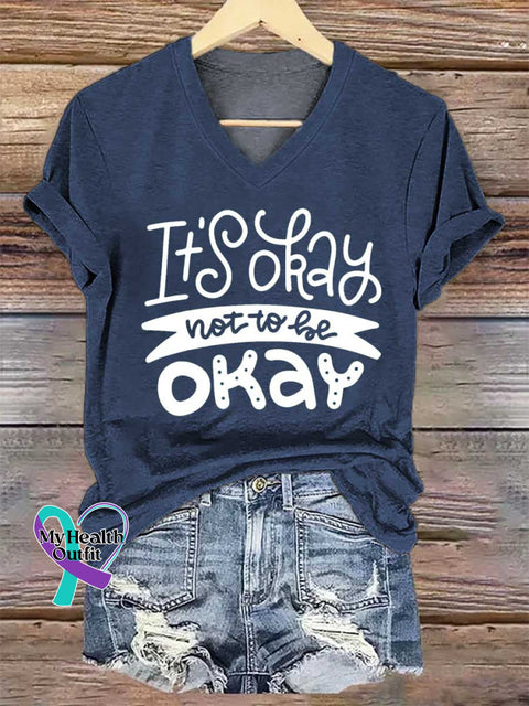 Women’s It’s Okay I Not To Be Okey Mental Health Awareness V-neck Casual T-Shirt Blue / S