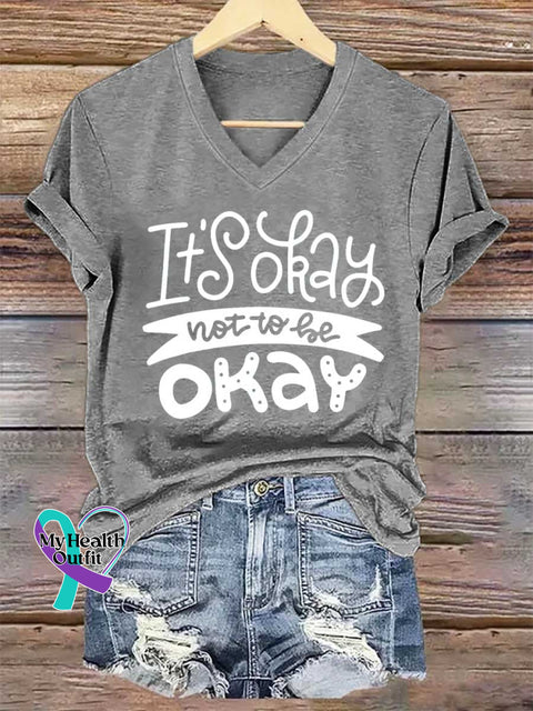 Women’s It’s Okay I Not To Be Okey Mental Health Awareness V-neck Casual T-Shirt Grey / S