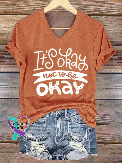 Women’s It’s Okay I Not To Be Okey Mental Health Awareness V-neck Casual T-Shirt Orange / S