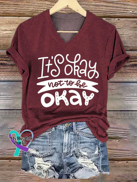 Women’s It’s Okay I Not To Be Okey Mental Health Awareness V-neck Casual T-Shirt Red / S