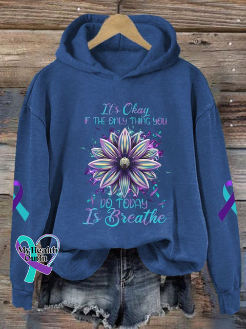 Women’s It’s Okay If The Only Thing You Can Do Today Is Breathe Print Hoodie Blue / S