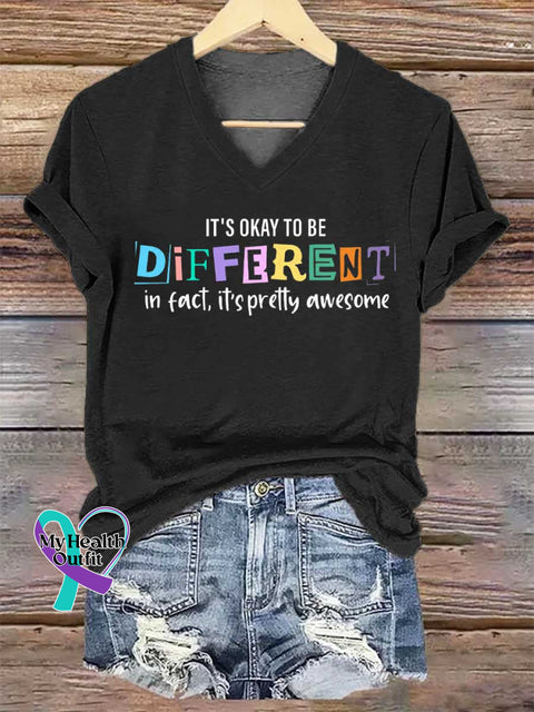 Women’s IT’S OKAY TO BE DIFFERENT In Fact It’s Pretty Awesome V-neck Casual T-Shirt Black / S