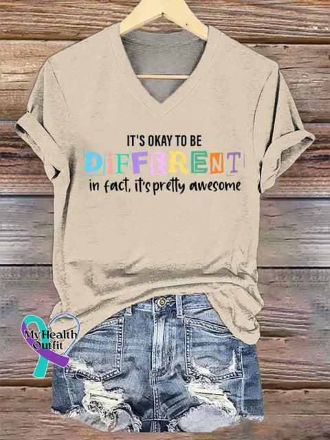 Women’s IT’S OKAY TO BE DIFFERENT In Fact It’s Pretty Awesome V-neck Casual T-Shirt Sand / S
