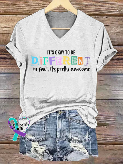 Women’s IT’S OKAY TO BE DIFFERENT In Fact It’s Pretty Awesome V-neck Casual T-Shirt White / S