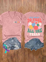 Women’s It’s Okay To Feel All The Feels Print Casual T-Shirt Pink / S