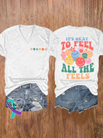 Women’s It’s Okay To Feel All The Feels Print Casual T-Shirt White / S