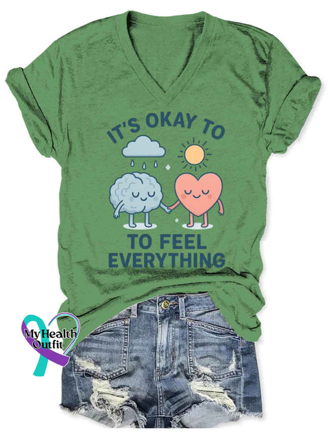 Women’s It’s Okay To Feel Everything Mental Healthy Awareness Art V-neck Casual T-Shirt Green / S