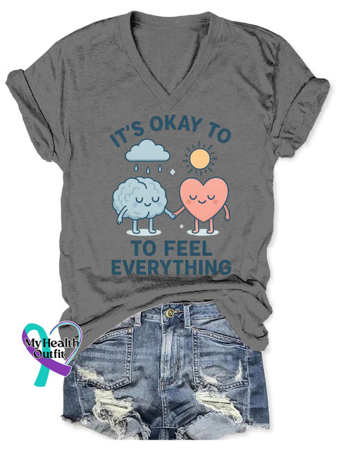 Women’s It’s Okay To Feel Everything Mental Healthy Awareness Art V-neck Casual T-Shirt Grey / S