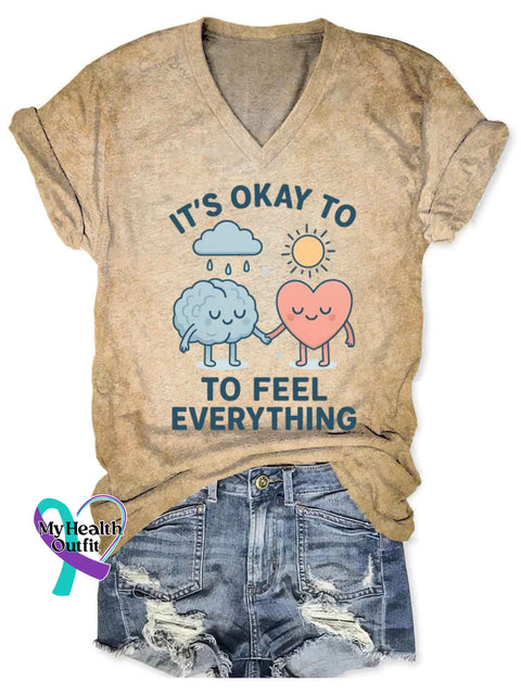 Women’s It’s Okay To Feel Everything Mental Healthy Awareness Art V-neck Casual T-Shirt Khaki / S