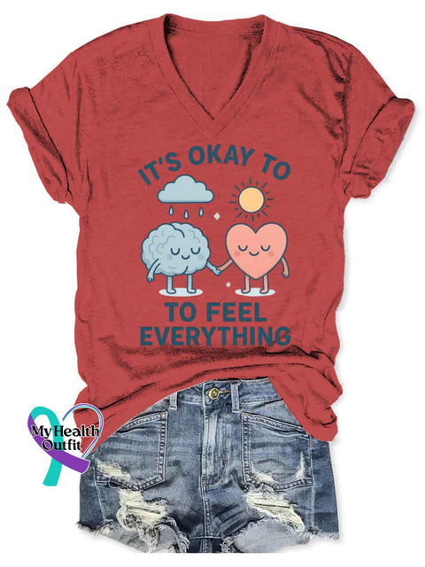 Women’s It’s Okay To Feel Everything Mental Healthy Awareness Art V-neck Casual T-Shirt Red / S