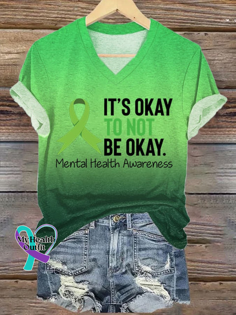 Women’s It’s Okay To Not Be Okay Print V Neck T-Shirt Green / S