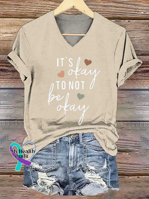 Women’s IT’S Okay TO NOT Be Okay V-neck Casual T-Shirt Sand / S