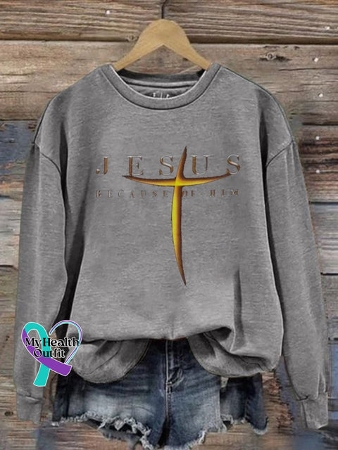 Women’s Jesus Because Of Him Print Sweatshirt Grey / S