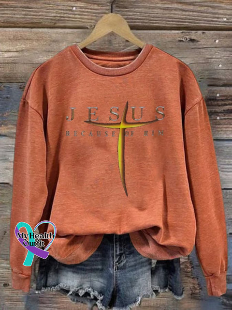 Women’s Jesus Because Of Him Print Sweatshirt Orange / S