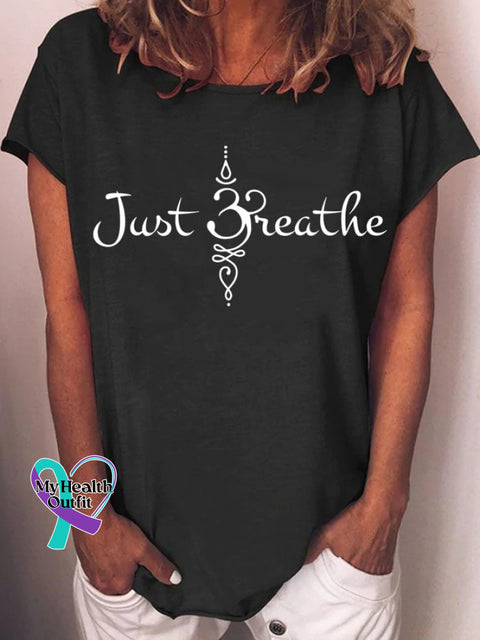 Women’s Just Breathe Print Casual T-Shirt Black / S
