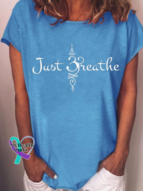 Women’s Just Breathe Print Casual T-Shirt Blue / S
