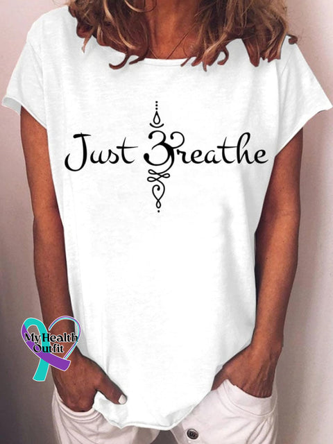 Women’s Just Breathe Print Casual T-Shirt White / S
