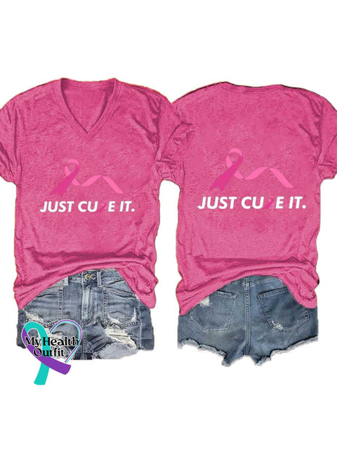 Women’s Just Cure It Breast Cancer Awareness V-neck Casual T-Shirt Pink / S