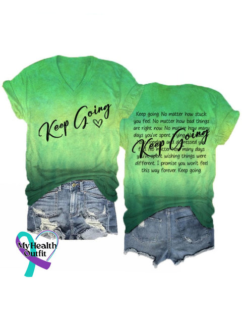 Women’s Keep Going Mental Health Awareness Print T-Shirt As Shown / S