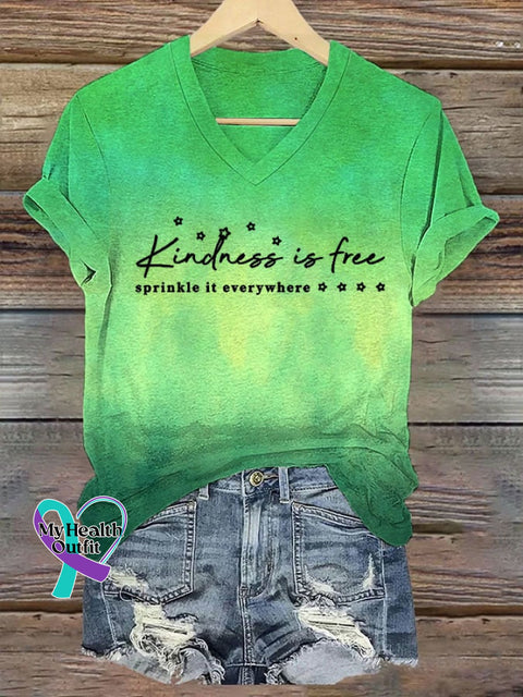 Women’s Kindness Is Free Sprinkle It Everywhere Mental Health Awareness Printed V Neck T-Shirt