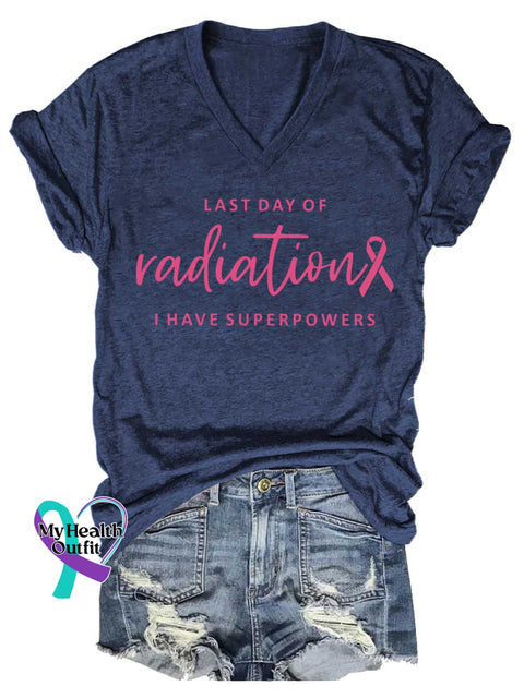 Women’s LAST DAY OF Radiation I HAVE SUPERPOWERS V-neck Casual T-Shirt Blue / S