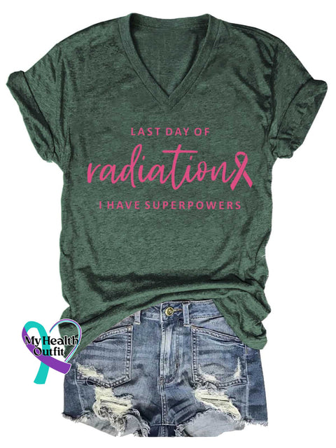 Women’s LAST DAY OF Radiation I HAVE SUPERPOWERS V-neck Casual T-Shirt Green / S