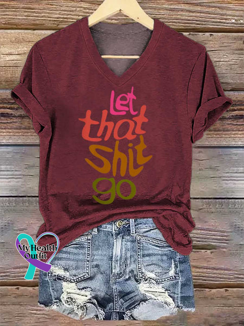 Women’s Let That Shit Go V-neck Casual T-Shirt Red / S