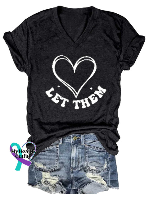 Women’s Let Them Heart Shape V-neck Casual T-Shirt Black / S