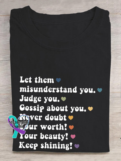 Women’s Let Them Misunder Stand You Judge Gossip About Never Doubt Your Worth Beauty Keep Shining