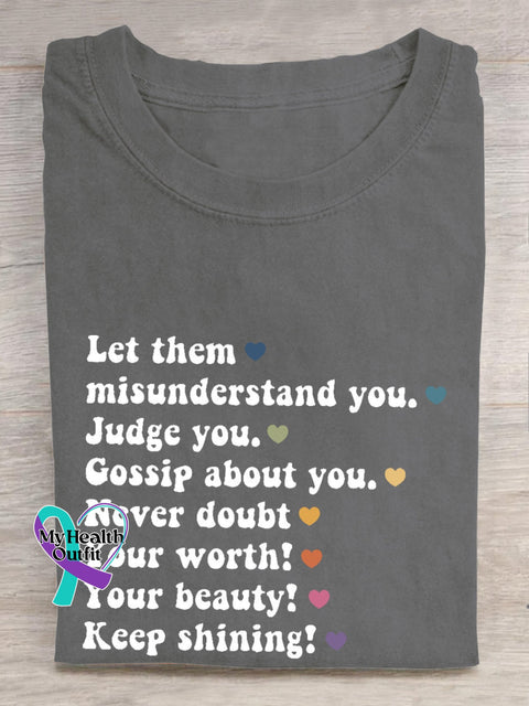 Women’s Let Them Misunder Stand You Judge Gossip About Never Doubt Your Worth Beauty Keep Shining