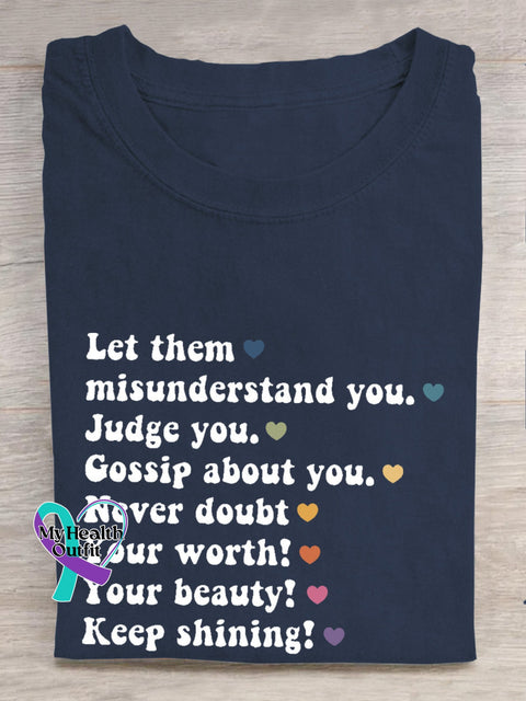 Women’s Let Them Misunder Stand You Judge Gossip About Never Doubt Your Worth Beauty Keep Shining