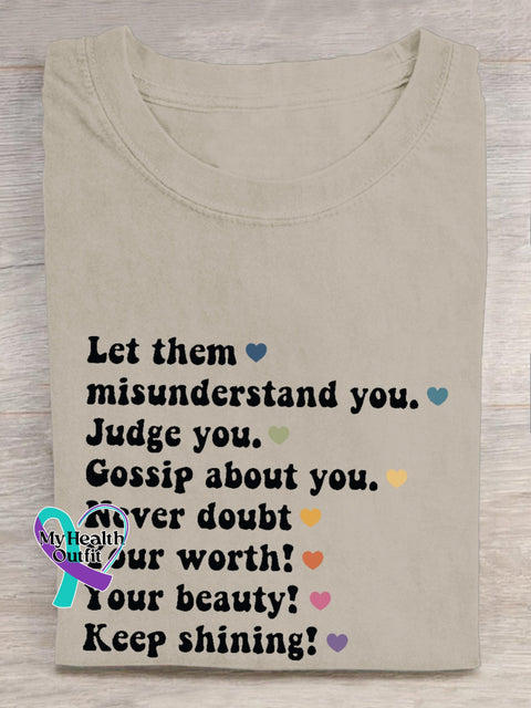 Women’s Let Them Misunder Stand You Judge Gossip About Never Doubt Your Worth Beauty Keep Shining