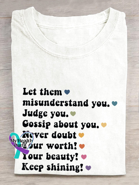 Women’s Let Them Misunder Stand You Judge Gossip About Never Doubt Your Worth Beauty Keep Shining