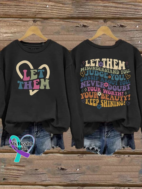 Women’s Let Them Misunderstand You Front And Back Sweatshirt Black / S
